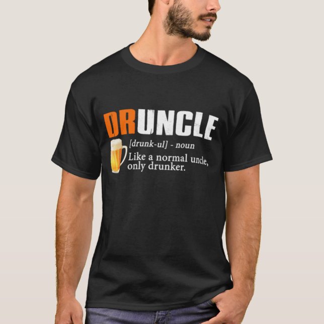 Gåva för unclen - Druncle skjorta T Shirt (Framsida)