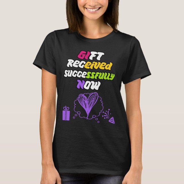 Gåva mottagen t shirt (Framsida)