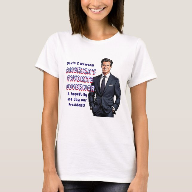 Gavin C Newsom | Amerikansk favoritguvernör T Shirt (Framsida)