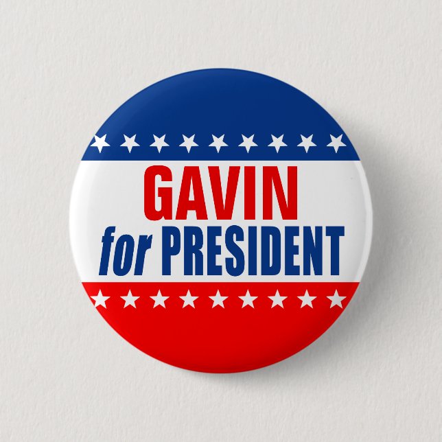 "GAVIN for PRESIDENT" Button Knapp (Framsida)