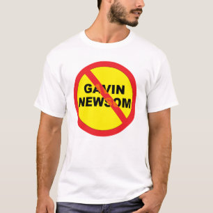 Gavin Newsom Anti T Shirt