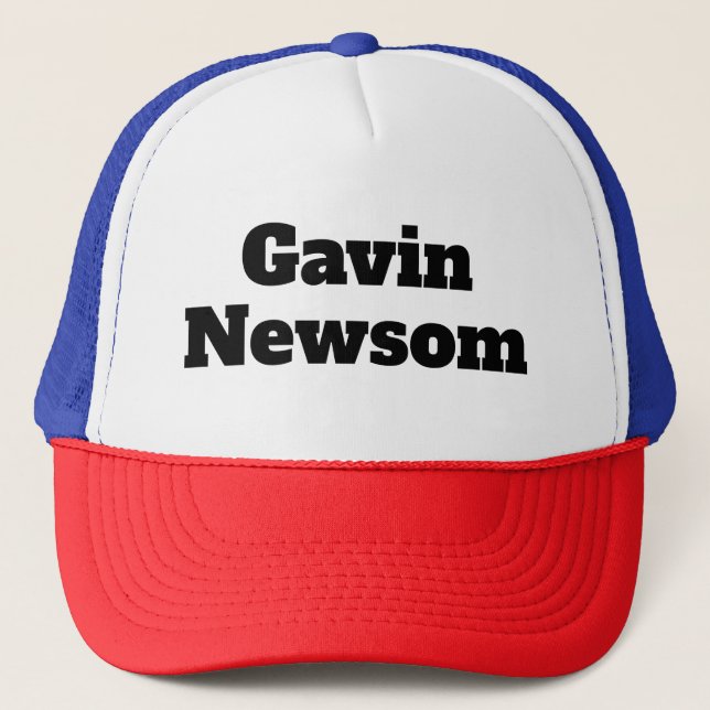 Gavin Newsom (du kan byta ord) Keps (Framsida)