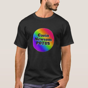 Gavin Newsom POTUS T Shirt