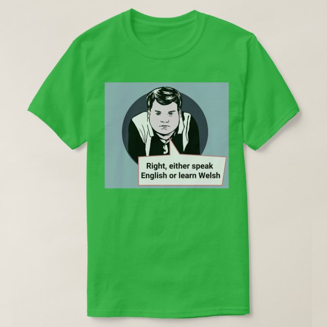 Gavin och Stacey Art-Höger kan antingen tala engel T Shirt (Design framsida)