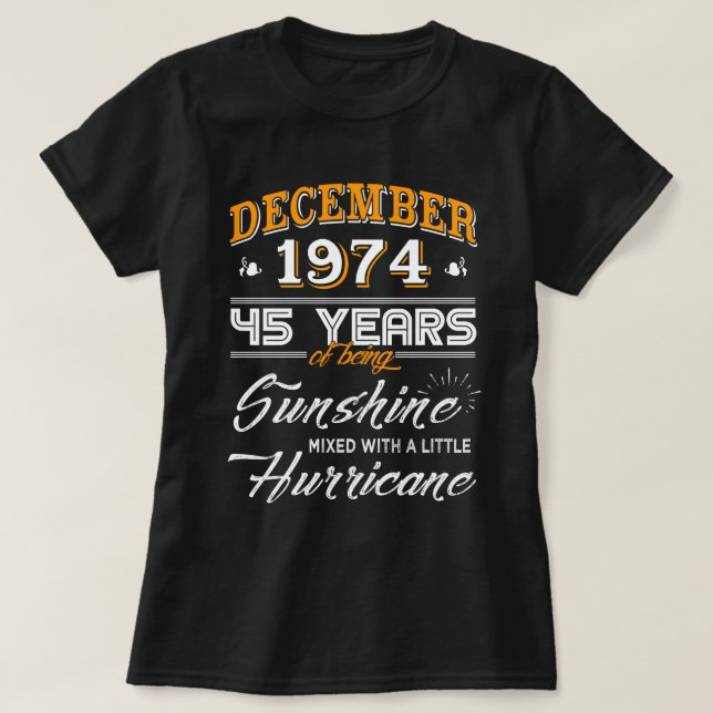 Gåvor för årsdag för December 1974 skjorta 45th T Shirt (Design framsida)