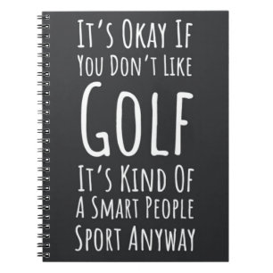 Gåvor till Golf Älskare Funny Golfer Sarcastic Hum Anteckningsbok