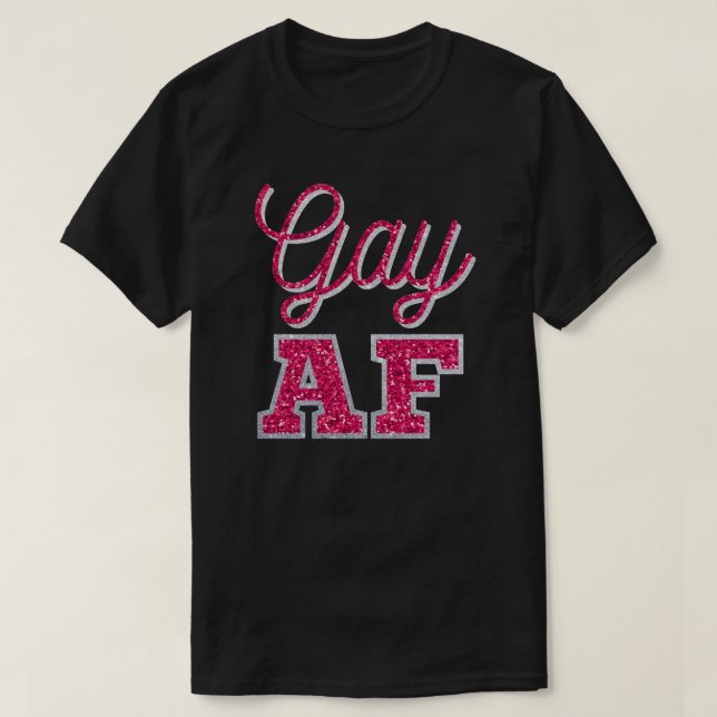 Gay AF Magenta Glitter T-Shirt (Design framsida)