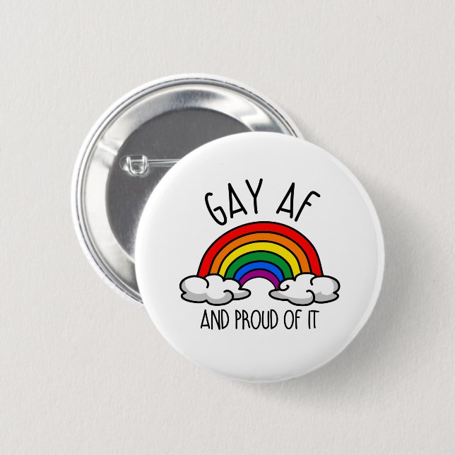 GAY AF och stolt över det Knapp (Framsida & baksida)