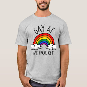 GAY AF och stolt över det T Shirt