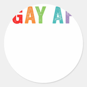 Gay AF Rainbow Queer Gay pride Quote Say Meme L Runt Klistermärke