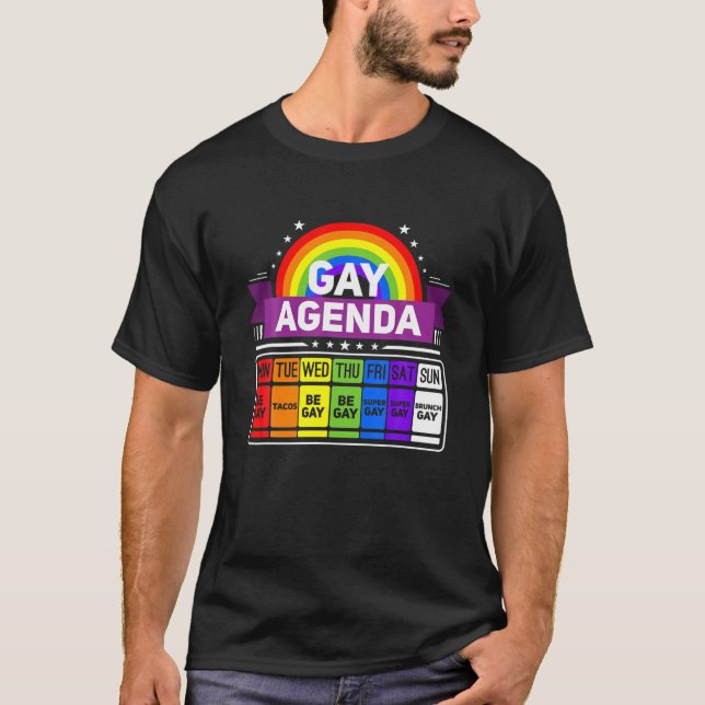 Gay Agenda Weekly Schedule Pride LGBT Funny T Shirt (Framsida)