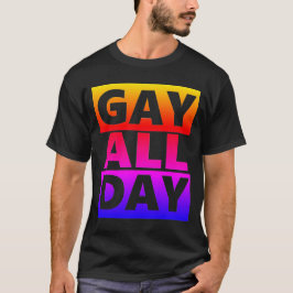 Gay All Day Retro T Shirt
