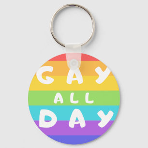 "Gay All Day" Rund Nyckelring för Rainbow LGBT+-P