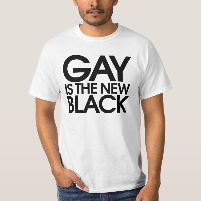 Gay är den nya svarta t shirt (Framsida)
