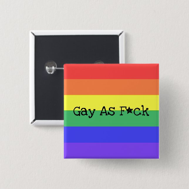 Gay As F*ck Knapp (Framsida & baksida)