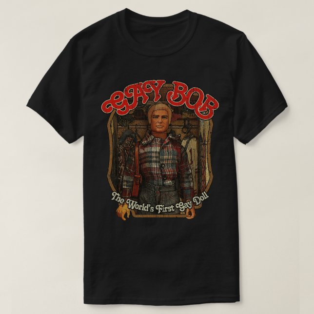 Gay Bob Doll 1977 T Shirt (Design framsida)