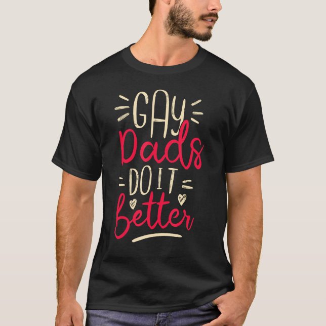Gay Dads Unique Parenting T Shirt (Framsida)