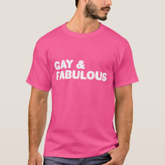 Gay & Fabulous Big Bold Påstående White and Rosa Tee Shirt