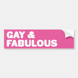 Gay & Fabulous Rosa Påstående Anpassade Färg Bildekal