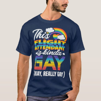 Gay Flight Attendant T Shirt