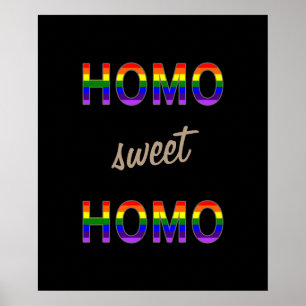 Gay Funny Homo Sweet Homo Poster