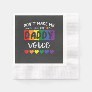 Gay Gå Inte Och Få Mig Att Använda Pappas Röst Pappersservett