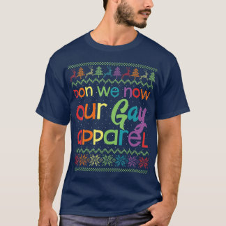 Gay God Jul LGB Don We now our Gay T Shirt