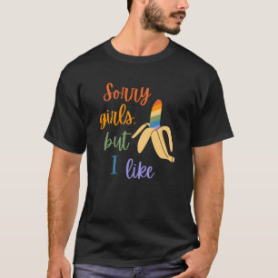 Gay Ledsen Girls jag gillar Bananas T Shirt
