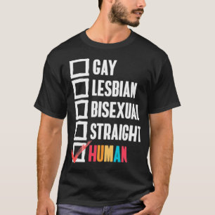 Gay Lesbisk Biseual Rak Human Checklist Gift T Shirt