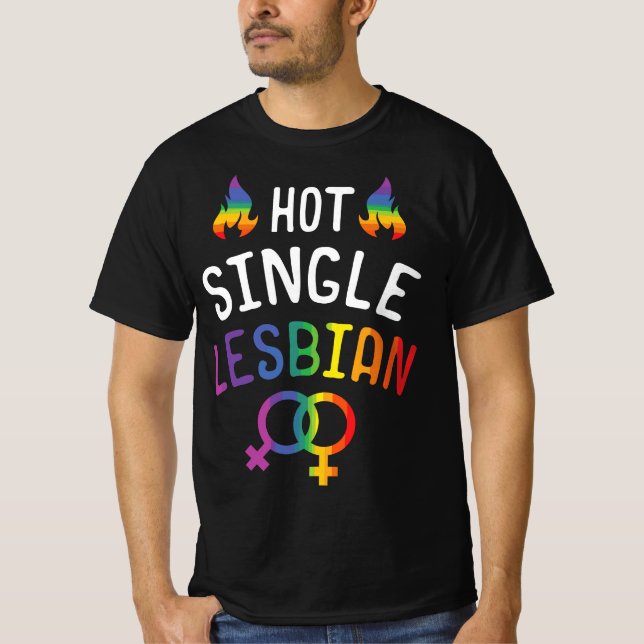 Gay Lesbisk Pride Hett En Lesbisk för singel T Shirt (Framsida)