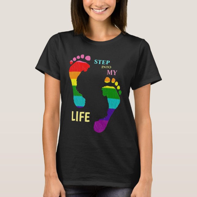 Gay LGBTQ Rainbow Pride Month Step My Life Feet T Shirt (Framsida)