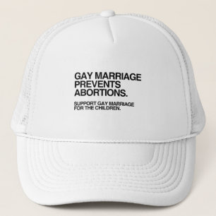 GAY MARRIAGE FÖRHINDRAR ABORTION TRUCKERKEPS