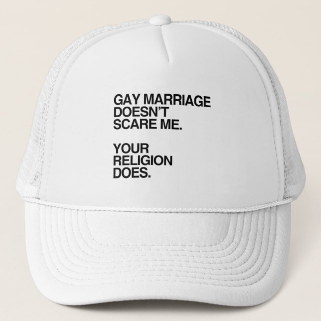 GAY MARRIAGE SKRÄMMER INTE MIG TRUCKERKEPS (Framsida)
