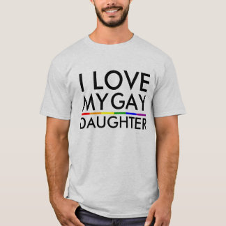 GAY OCH LESBISK PRIDE I KÄRLEK MY GAY DAUGHTER TRÖJA