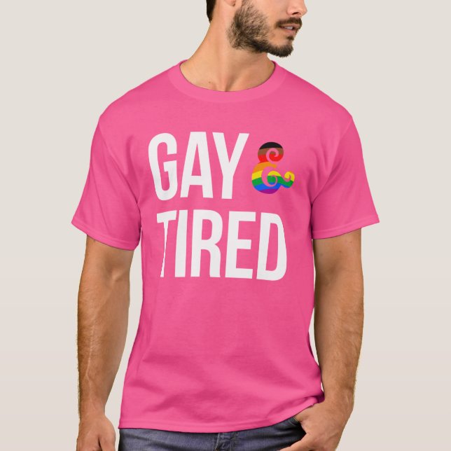 Gay och trött t shirt (Framsida)