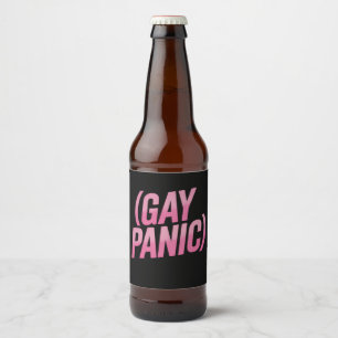 Gay Panic LGBTQ Protest Pride Ölflaska Etikett