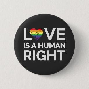 Gay pride - Kärlek är en mänsklig Höger Knapp