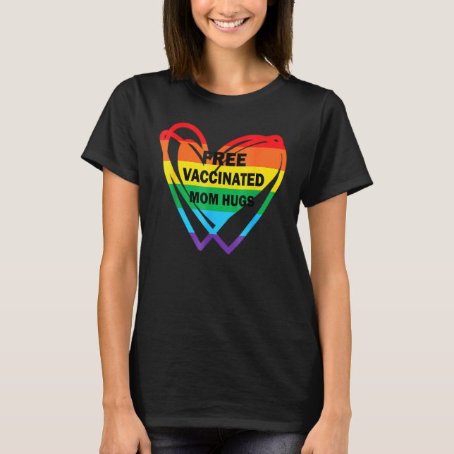 Gay pride Lesbisk gratis vaccinerat Mamma Hugs Lgb T Shirt (Framsida)