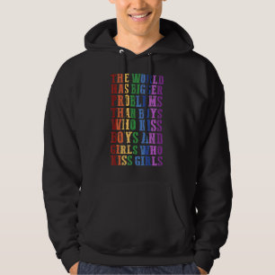 Gay pride-månaden har världen större problem hoodie