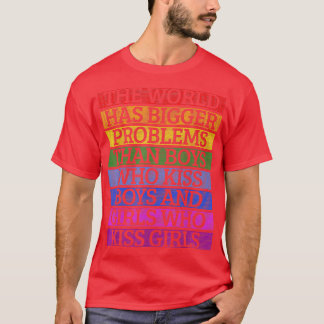 Gay pride-månaden har världen större problem t shirt
