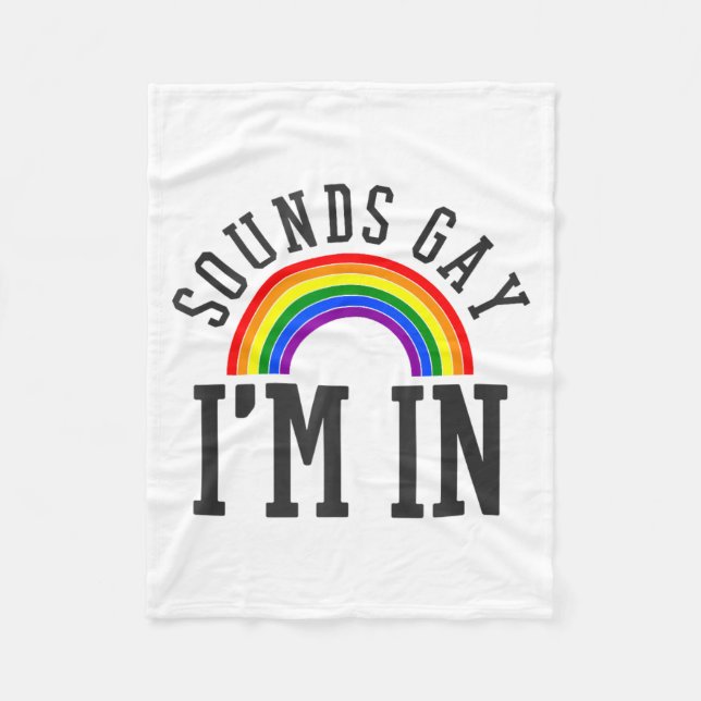 Gay Pride Month Sounds Gay Rainbow Funny Quote Gif Fleecefilt (Framsidan)