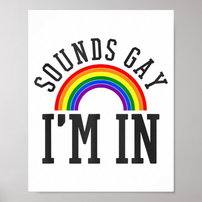 Gay Pride Month Sounds Gay Rainbow Funny Quote Gif Poster (Framsidan)