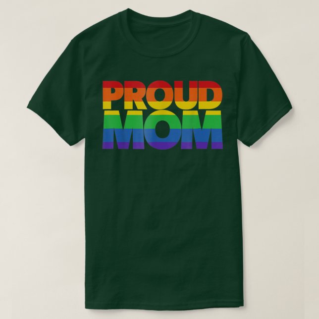 Gay Pride  Proud Mom LGBT parent Mother's Day  T Shirt (Design framsida)