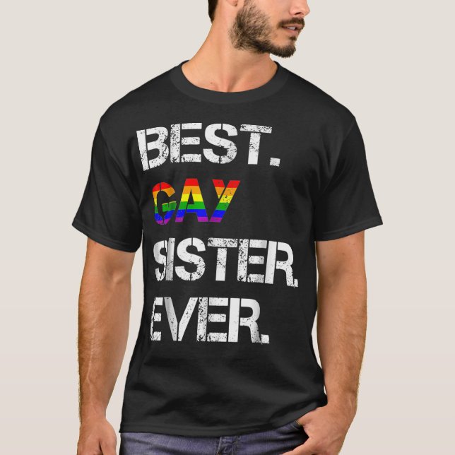 Gay Sister LGBTQ Lesbisk Sister Gift T Shirt (Framsida)