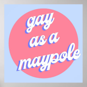 Gay som majpole RED WHITE AND ROYAL BLUE Poster