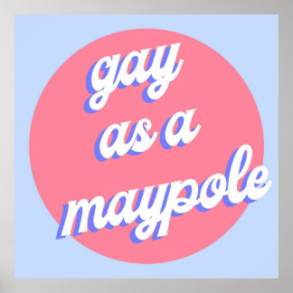 Gay som majpole RED WHITE AND ROYAL BLUE Poster