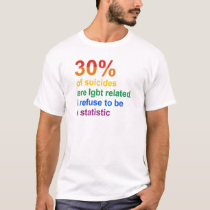 Gay Suicide - jag vägrar att vara statistisk T Shirt