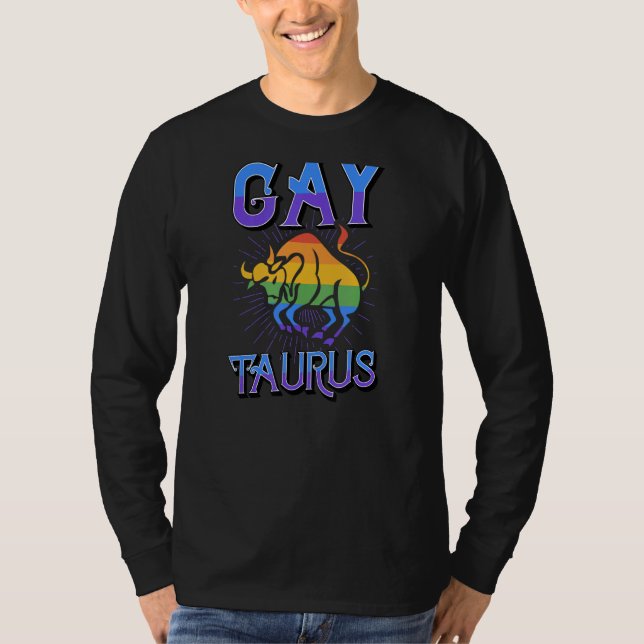 Gay Taurus Zodiac Sign Birthday Horoscope Constell T Shirt (Framsida)