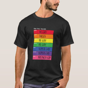 Gay Weekly Agenda Lgbt Pride Rainbow 1 T Shirt