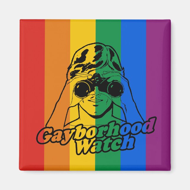 GAYBORHOOD WATCH MAGNET (Framsidan)